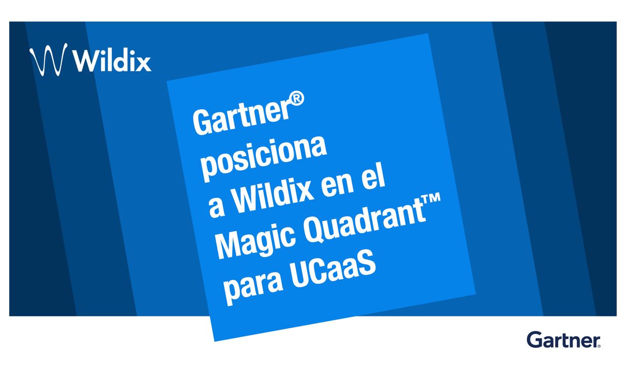 Wildix se posiciona como proveedor especializado en el Gartner Magic Quadrant de 2021 para UCaaS