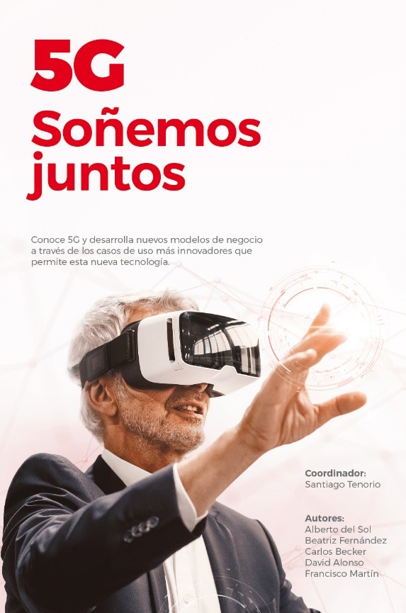 Vodafone presenta “5G, soñemos juntos”, libro divulgativo sobre 5G.